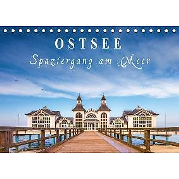 Ostsee - Spaziergang am Meer (Tischkalender 2017 DIN A5 quer), Christian Müringer