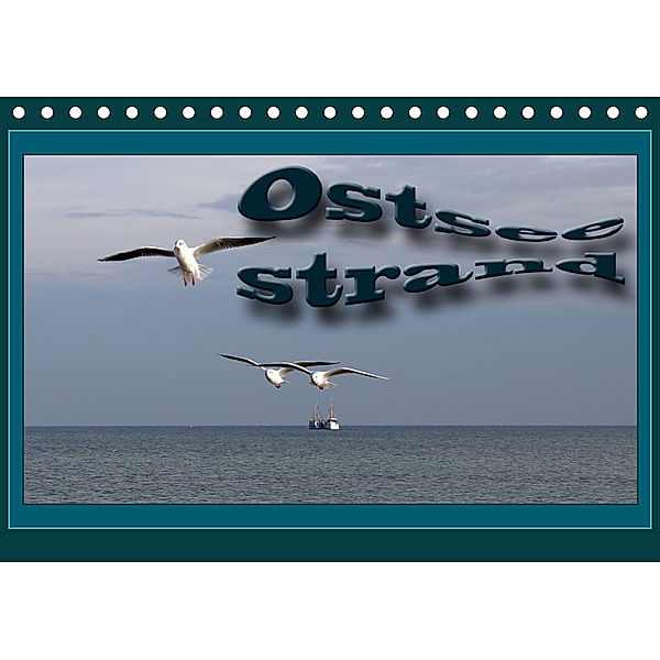 Ostsee-Strand (Tischkalender 2019 DIN A5 quer), Flori0