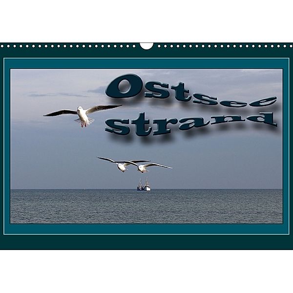 Ostsee-Strand (Wandkalender 2018 DIN A3 quer), Flori0