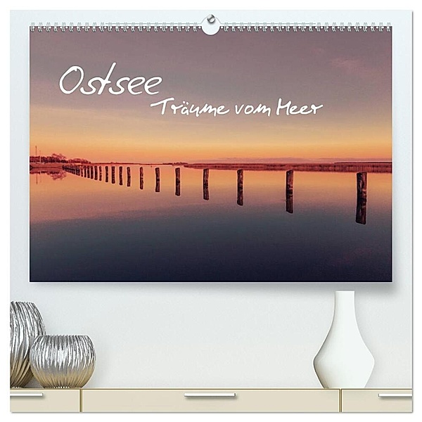 Ostsee - Träume vom Meer (hochwertiger Premium Wandkalender 2024 DIN A2 quer), Kunstdruck in Hochglanz, Michael Kremer