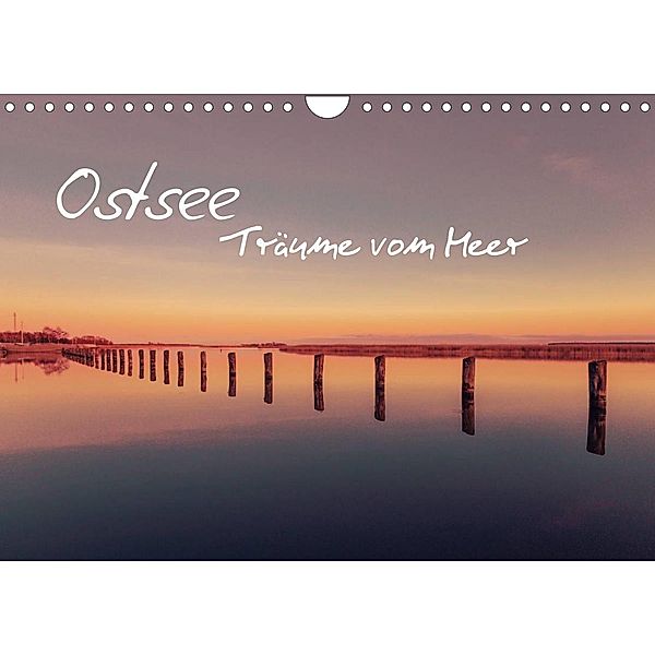 Ostsee - Träume vom Meer (Wandkalender 2023 DIN A4 quer), Michael Kremer