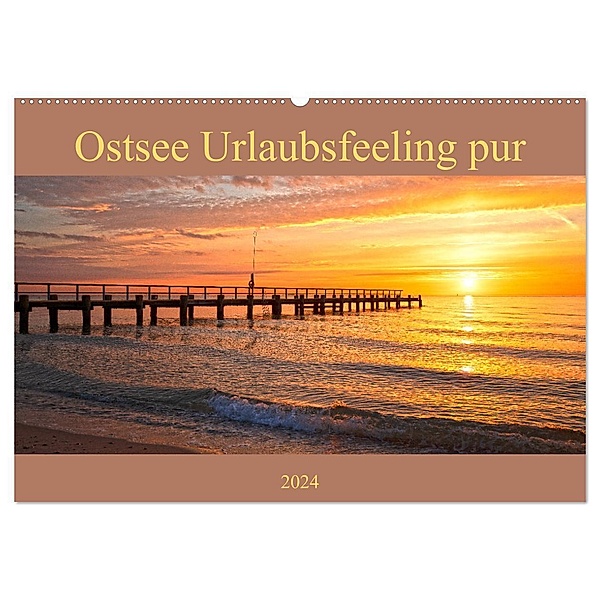 Ostsee Urlaubsfeeling pur (Wandkalender 2024 DIN A2 quer), CALVENDO Monatskalender, Andrea Potratz