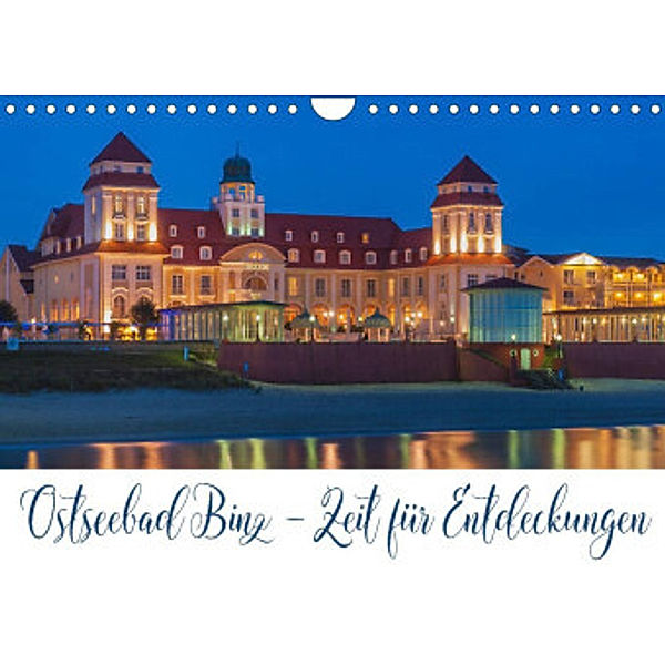 Ostseebad Binz - Zeit für Erholung (Wandkalender 2022 DIN A4 quer), Gunter Kirsch