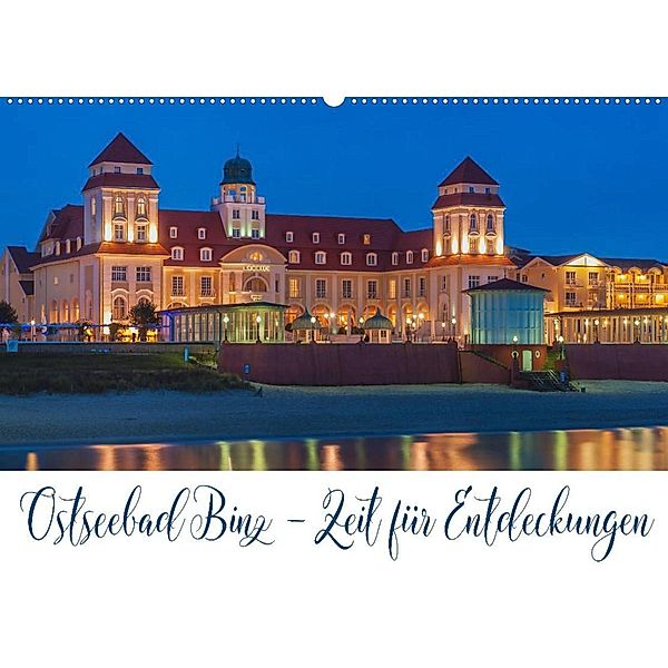 Ostseebad Binz - Zeit für Erholung (Wandkalender 2023 DIN A2 quer), Gunter Kirsch