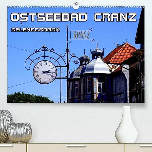 Ostseebad Cranz Selenogradsk (Premium, hochwertiger DIN A2 Wandkalender 2023, Kunstdruck in Hochglanz), Henning von Löwis of Menar, Henning von Löwis of Menar