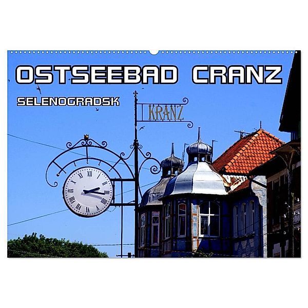 Ostseebad Cranz Selenogradsk (Wandkalender 2024 DIN A2 quer), CALVENDO Monatskalender, Henning von Löwis of Menar