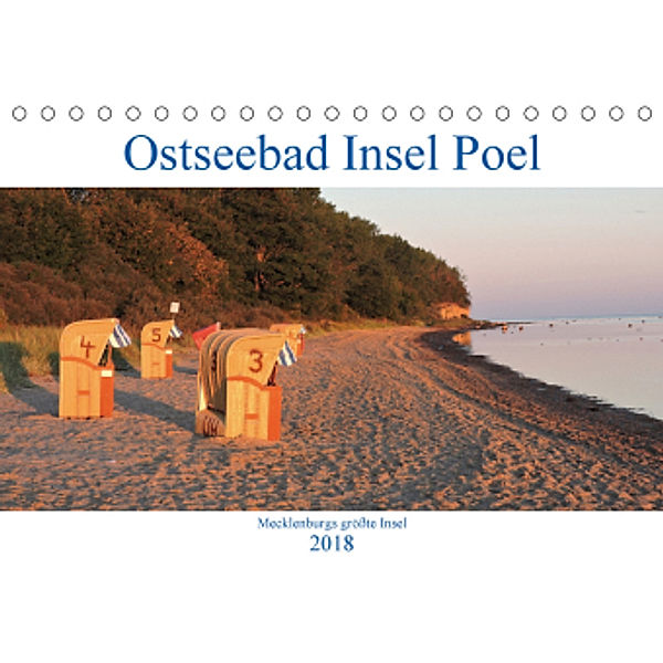 Ostseebad Insel Poel (Tischkalender 2018 DIN A5 quer), Markus Rein