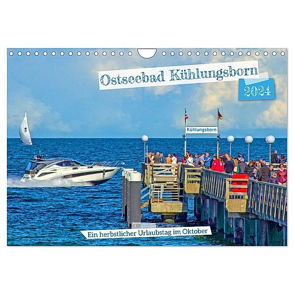 Ostseebad Kühlungsborn - Ein herbstlicher Urlaubstag im Oktober (Wandkalender 2024 DIN A4 quer), CALVENDO Monatskalender, Holger Felix