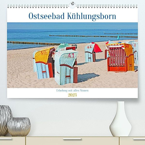 Ostseebad Kühlungsborn. Erholung mit allen Sinnen (Premium, hochwertiger DIN A2 Wandkalender 2023, Kunstdruck in Hochgla, Lucy M. Laube