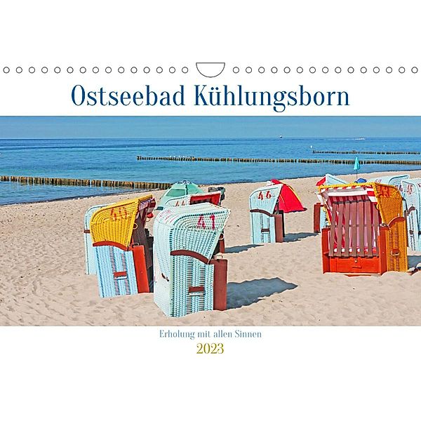 Ostseebad Kühlungsborn. Erholung mit allen Sinnen (Wandkalender 2023 DIN A4 quer), Lucy M. Laube