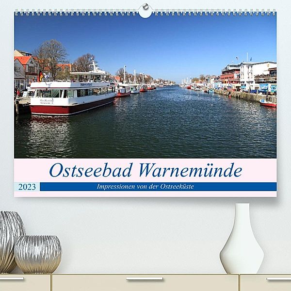 Ostseebad Warnemünde (Premium, hochwertiger DIN A2 Wandkalender 2023, Kunstdruck in Hochglanz), Thomas Deter