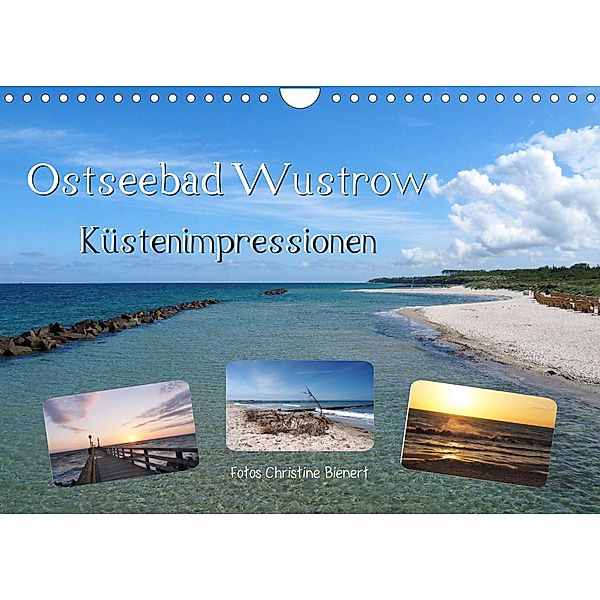 Ostseebad Wustrow Küstenimpressionen (Wandkalender 2023 DIN A4 quer), Christine Bienert