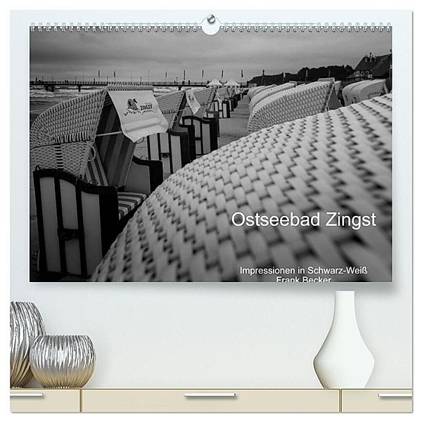 Ostseebad Zingst - Impressionen in Schwarz-Weiß (hochwertiger Premium Wandkalender 2025 DIN A2 quer), Kunstdruck in Hochglanz, Calvendo, Frank Becker