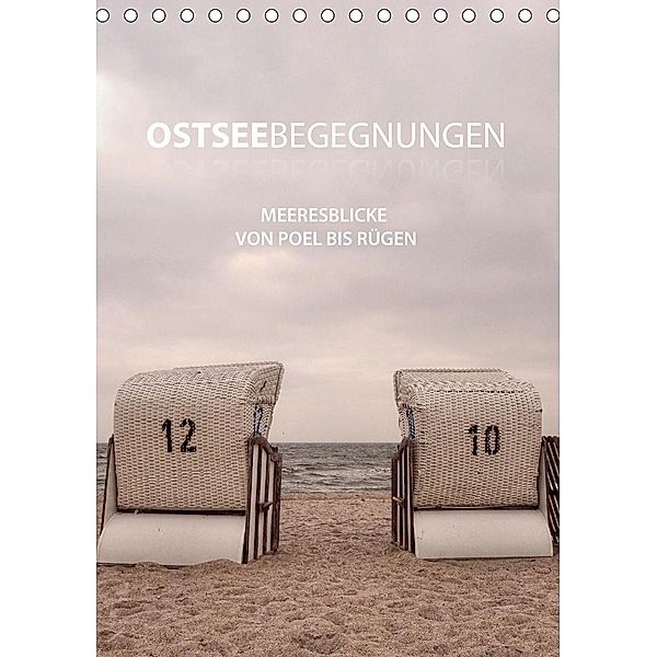 OstseeBegegnungen (Tischkalender 2021 DIN A5 hoch), Sandra Eichler