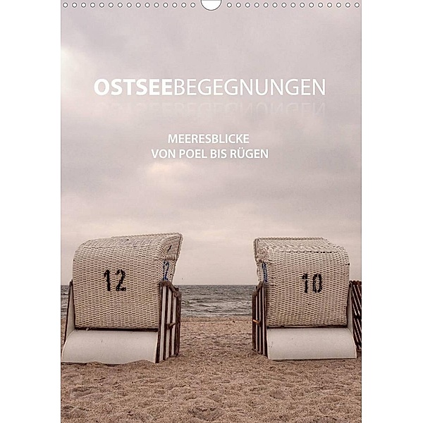 OstseeBegegnungen (Wandkalender 2023 DIN A3 hoch), Sandra Eichler