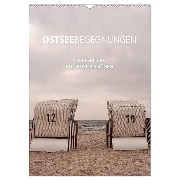 OstseeBegegnungen (Wandkalender 2024 DIN A3 hoch), CALVENDO Monatskalender, Sandra Eichler