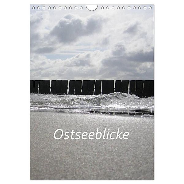 Ostseeblicke (Wandkalender 2024 DIN A4 hoch), CALVENDO Monatskalender, Ingrid Meichsner