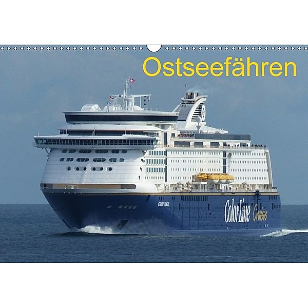Ostseefähren (Wandkalender 2018 DIN A3 quer), Frank Sibbert
