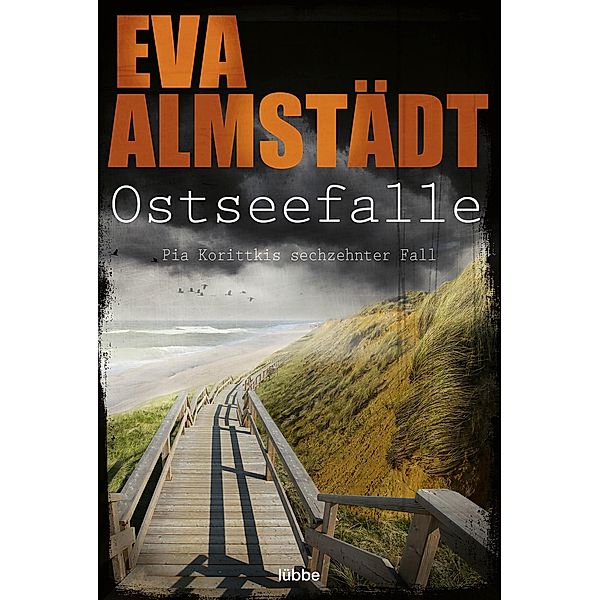 Ostseefalle / Pia Korittki Bd.16, Eva Almstädt