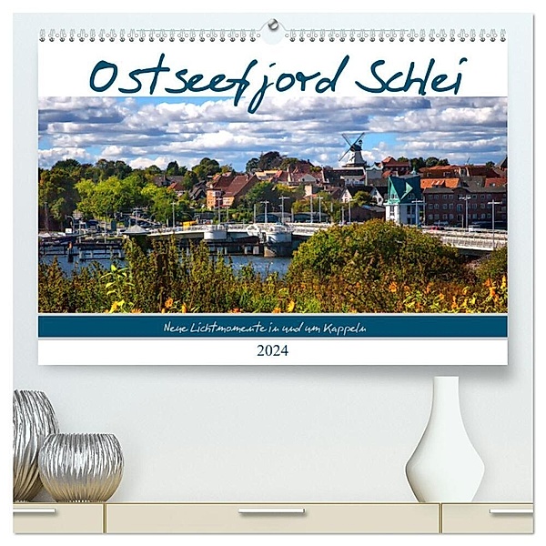 Ostseefjord Schlei (hochwertiger Premium Wandkalender 2024 DIN A2 quer), Kunstdruck in Hochglanz, Ute Jackisch