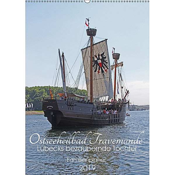 Ostseeheilbad Travemünde Lübecks bezaubernde Tochter (Wandkalender 2019 DIN A2 hoch), Andrea Potratz