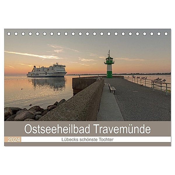 Ostseeheilbad Travemünde - Lübecks schönste Tochter (Tischkalender 2024 DIN A5 quer), CALVENDO Monatskalender, Andrea Potratz