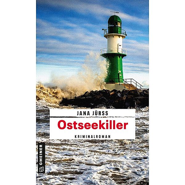 Ostseekiller / IT-Spezialist Hannes Liebermann Bd.1, Jana Jürss