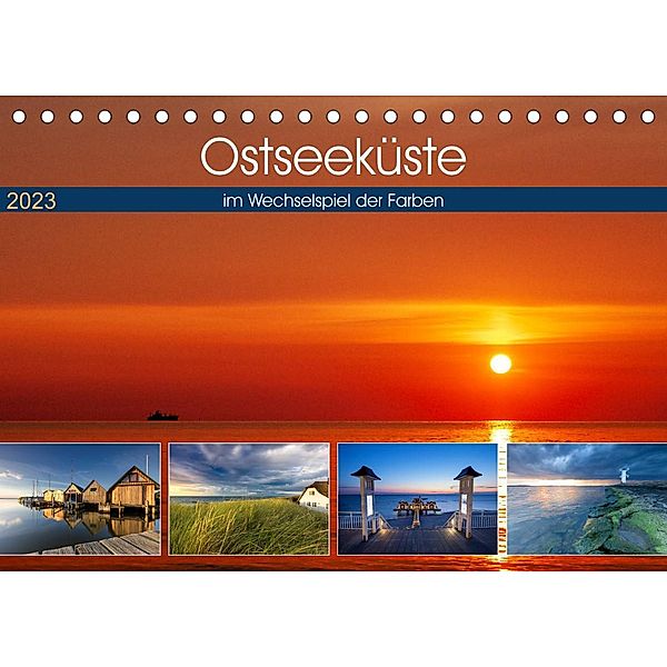 Ostseeküste - im Wechselspiel der Farben (Tischkalender 2023 DIN A5 quer), Tilo Grellmann