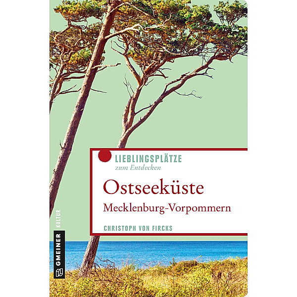 Ostseeküste Mecklenburg-Vorpommern, Christoph von Fircks