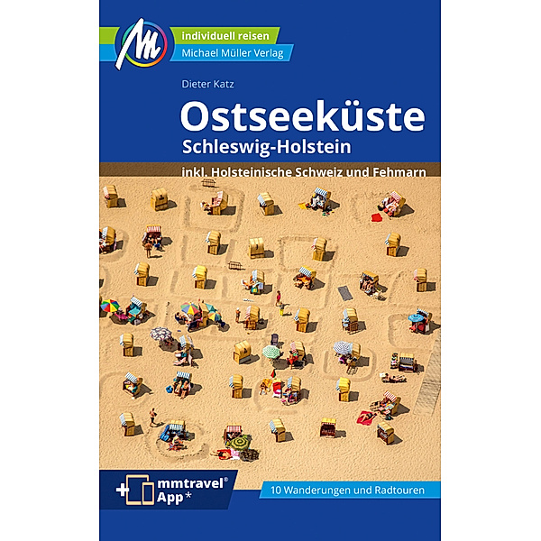 Ostseeküste - Schleswig-Holstein Reiseführer Michael Müller Verlag, Dieter Katz