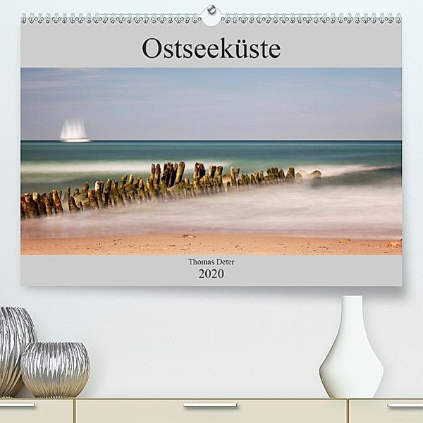 Ostseeküste(Premium, hochwertiger DIN A2 Wandkalender 2020, Kunstdruck in Hochglanz), N N