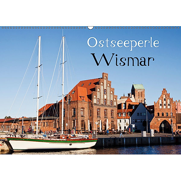 Ostseeperle Wismar (Wandkalender 2019 DIN A2 quer), U. Boettcher