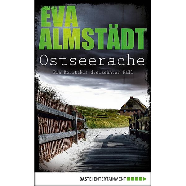 Ostseerache / Pia Korittki Bd.13, Eva Almstädt