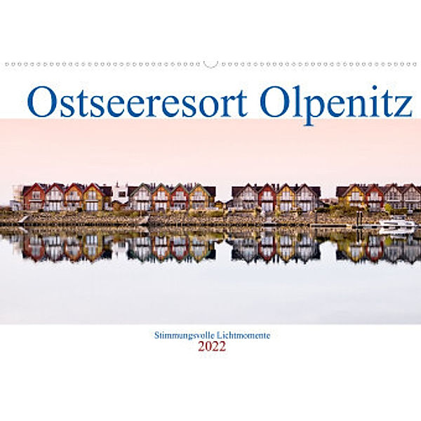Ostseeresort Olpenitz (Wandkalender 2022 DIN A2 quer), Ute Jackisch