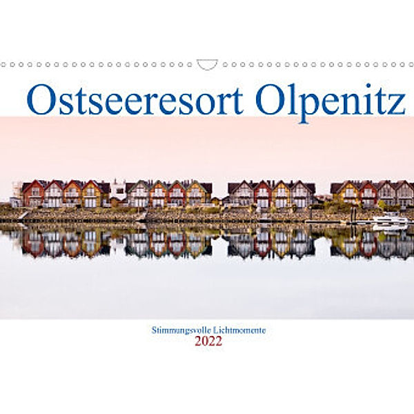 Ostseeresort Olpenitz (Wandkalender 2022 DIN A3 quer), Ute Jackisch