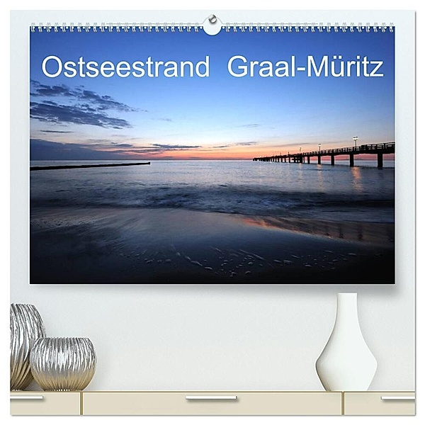 Ostseestrand Graal-Müritz (hochwertiger Premium Wandkalender 2024 DIN A2 quer), Kunstdruck in Hochglanz, Christoph Höfer