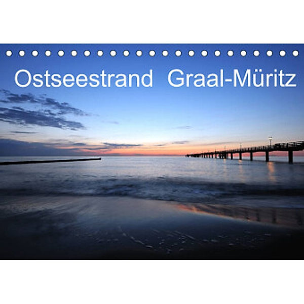 Ostseestrand Graal-Müritz (Tischkalender 2022 DIN A5 quer), Christoph Höfer