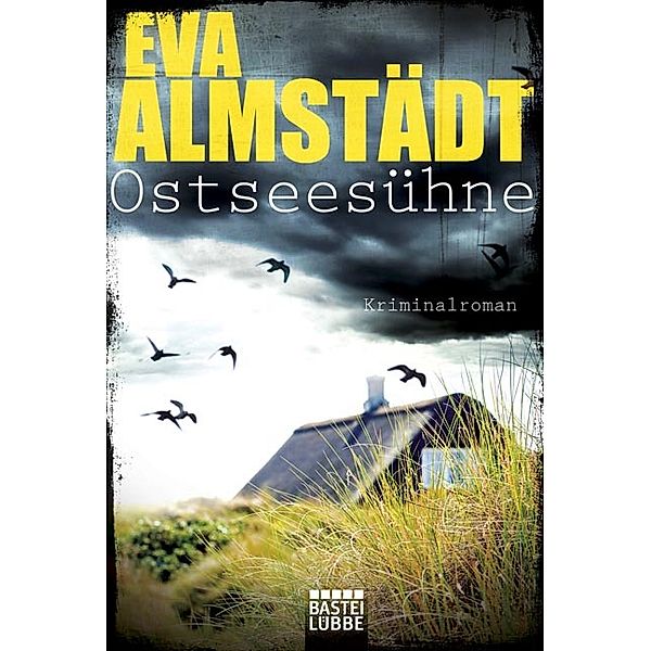 Ostseesühne / Pia Korittki Bd.9, Eva Almstädt