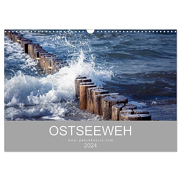 Ostseeweh (Wandkalender 2024 DIN A3 quer), CALVENDO Monatskalender, Dörte Paschke @paschkepics