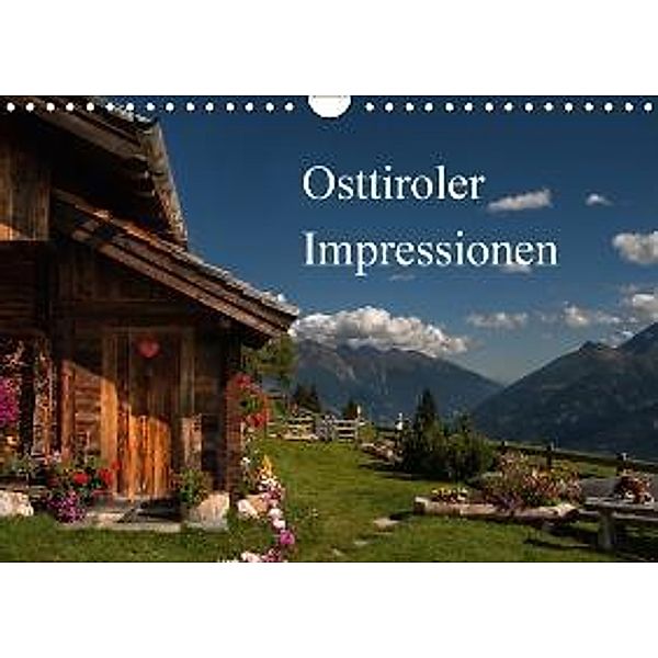 Osttiroler Impressionen (Wandkalender 2016 DIN A4 quer), Axel Matthies