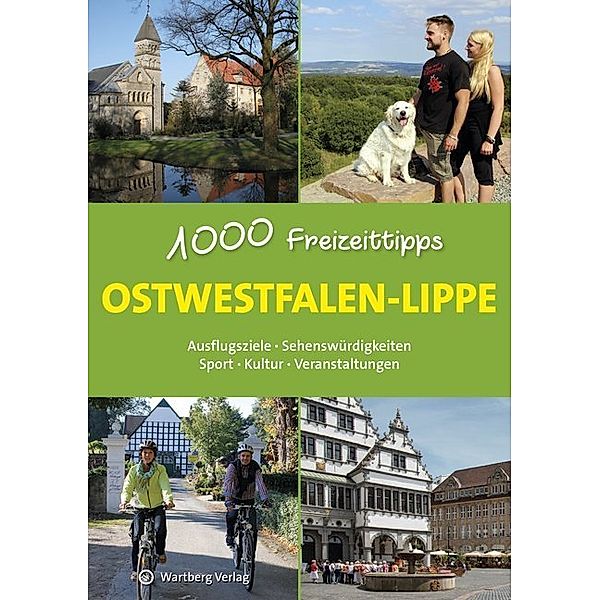 Ostwestfalen-Lippe - 1000 Freizeittipps, Matthias Rickling