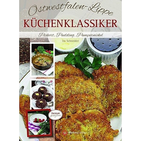 Ostwestfalen-Lippe - Küchenklassiker, Ira Schneider
