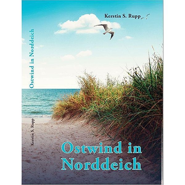 Ostwind in Norddeich, Kerstin S. Rupp