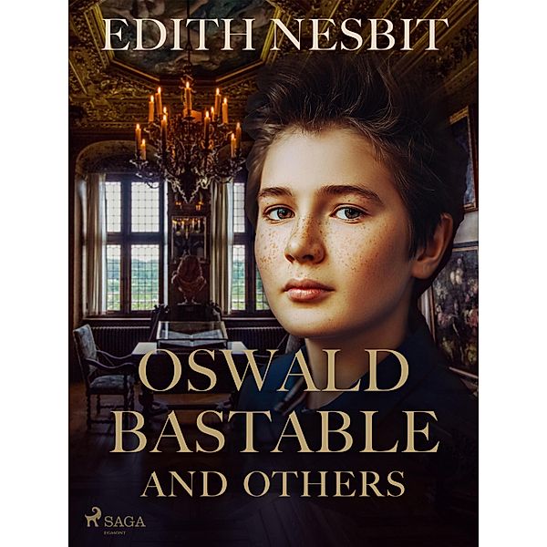 Oswald Bastable and Others, Edith Nesbit