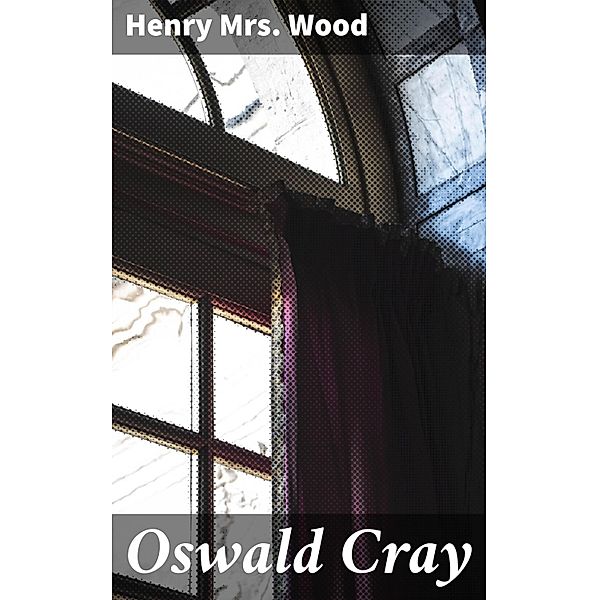 Oswald Cray, Henry Wood