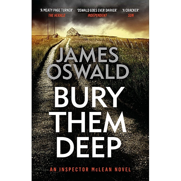 Oswald, J: Bury Them Deep, James Oswald