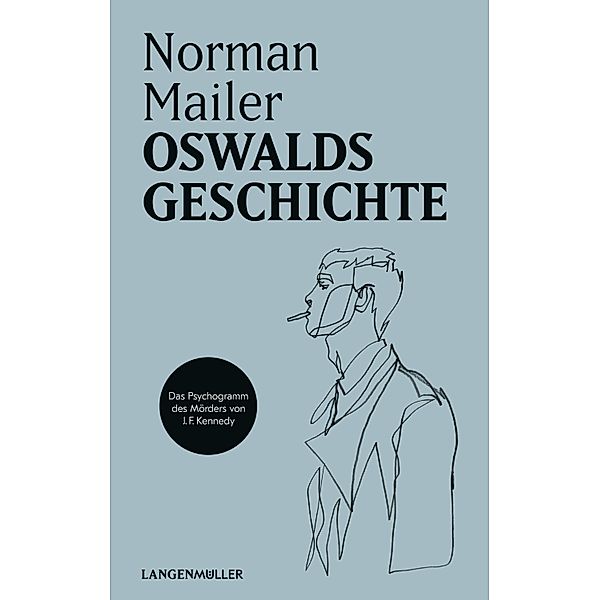 Oswalds Geschichte, Norman Mailer