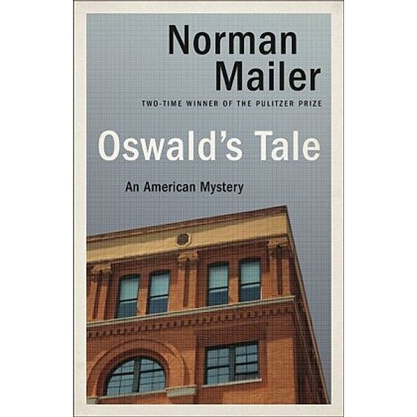 Oswald's Tale, Norman Mailer