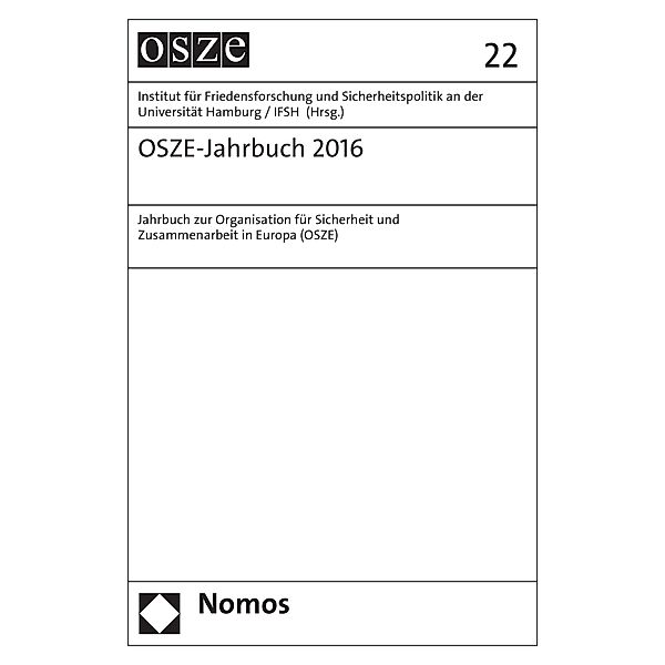 OSZE-Jahrbuch 2016 / OSZE-Jahrbuch Bd.22