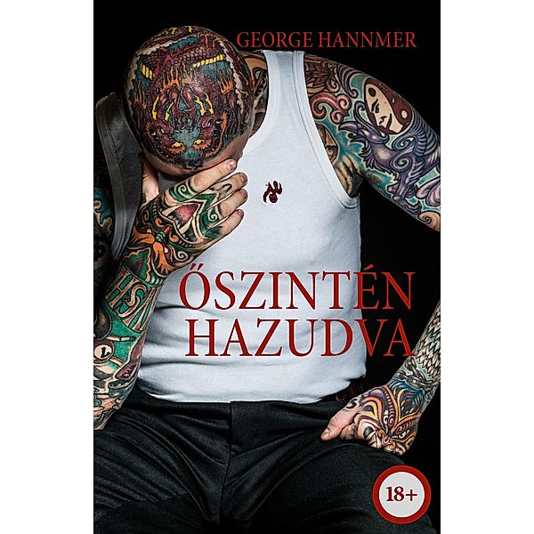 Oszintén hazudva, George Hannmer